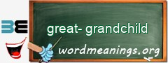 WordMeaning blackboard for great-grandchild